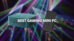 Best Gaming Mini PC