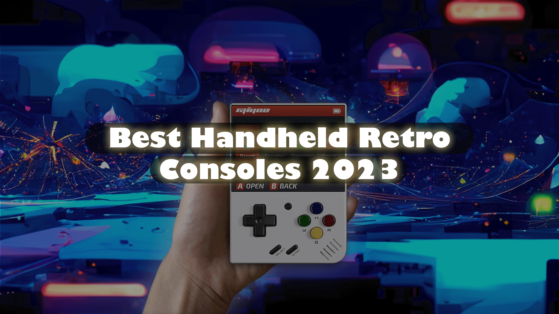 The Best Handheld Retro Console in 2023