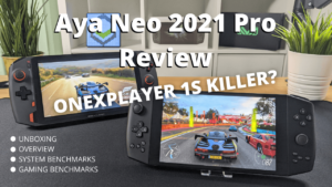 Aya Neo 2021 Pro Review