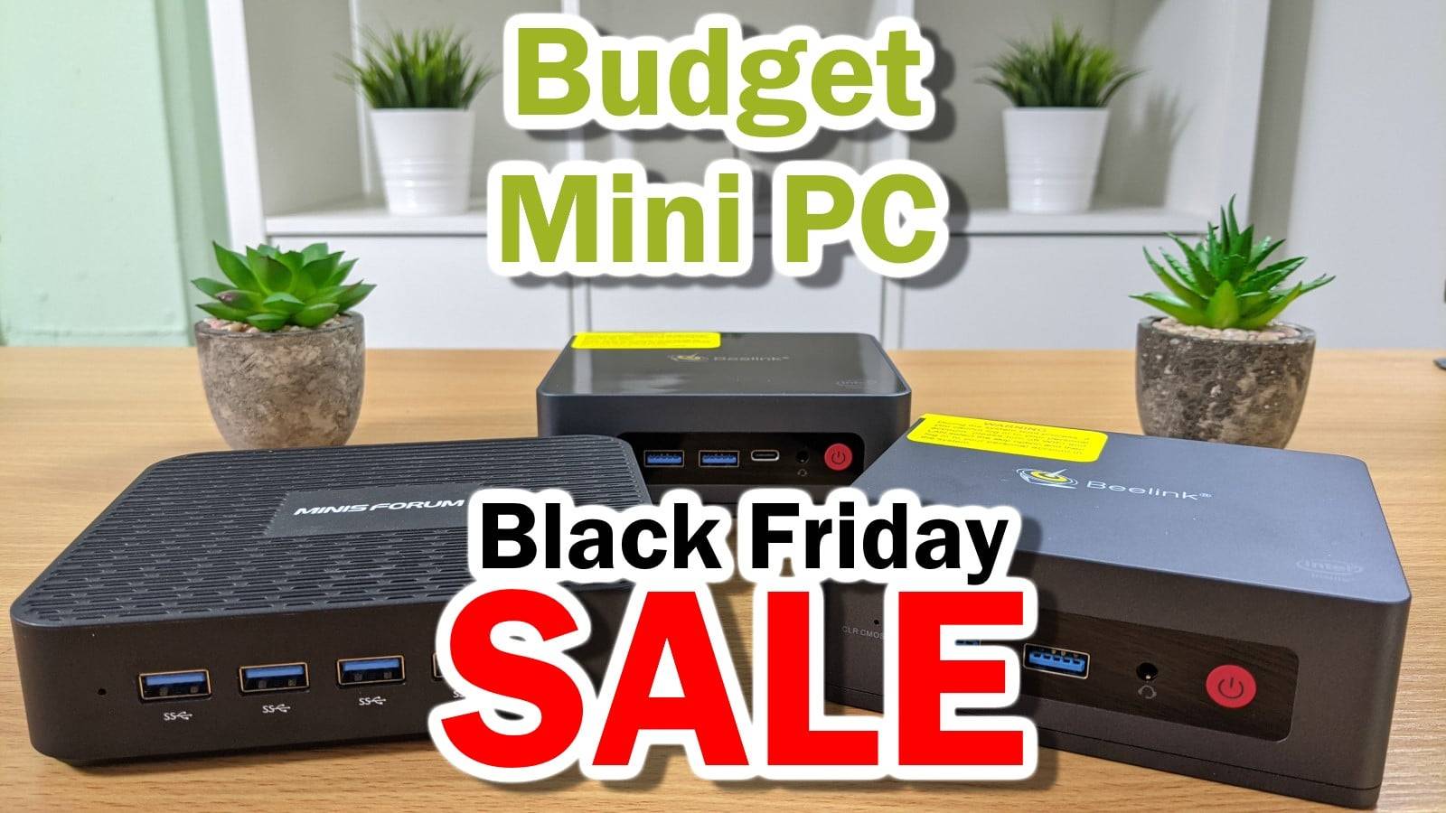 Budget Mini PC Black Friday Sale Banner