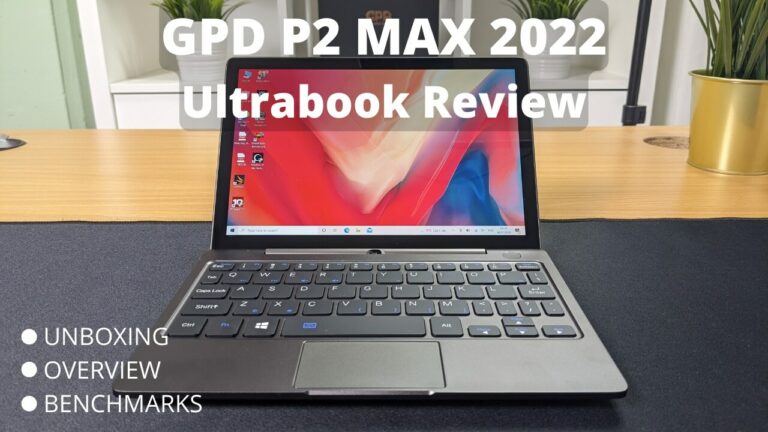 GPD P2 MAX 2022 Review – The P2 Max… in 2022?