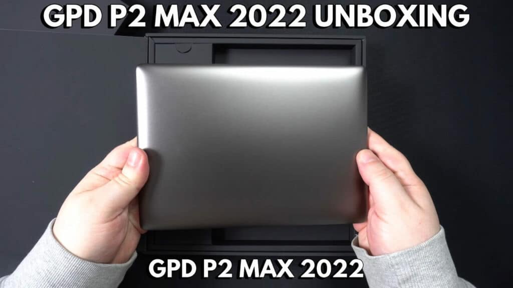 GPD P2 MAX 2022 Auspacken