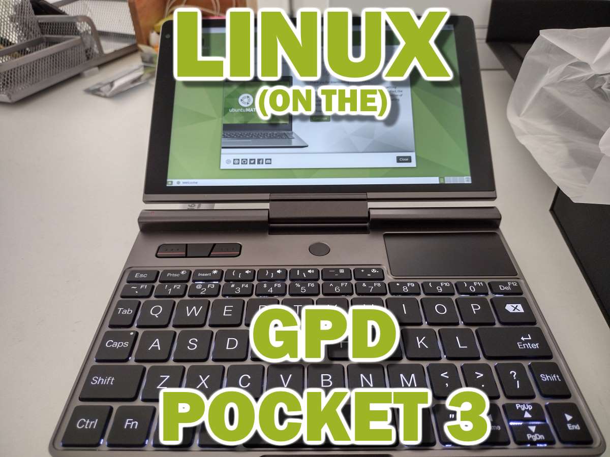 Ubuntu MATE on GPD Pocket 3