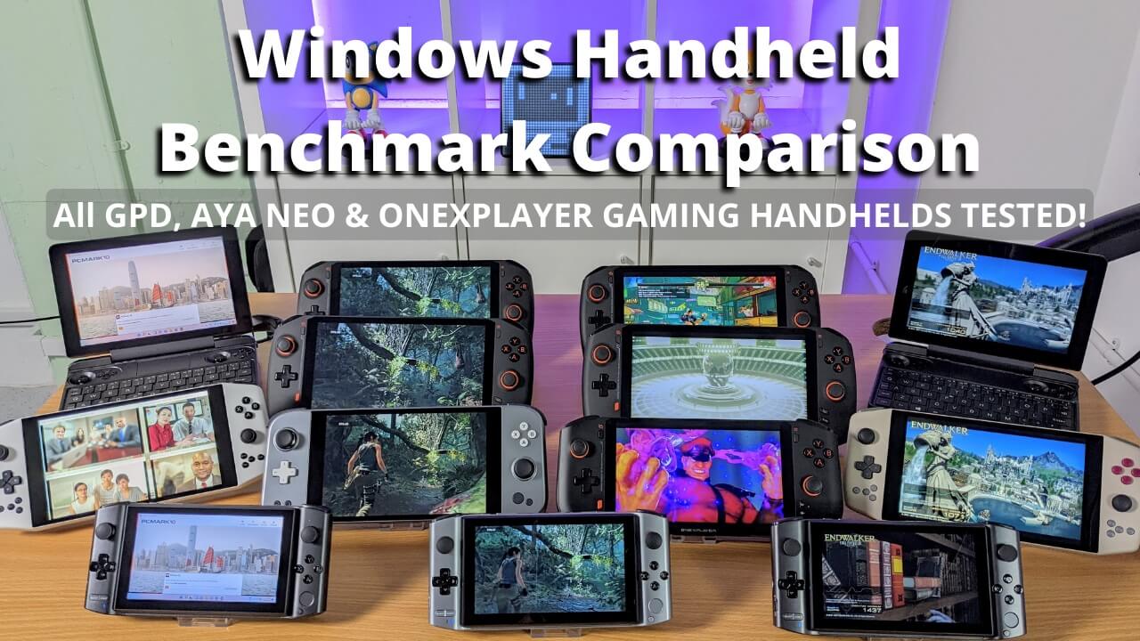 Forkludret Reaktor betyder Handheld Gaming PC Benchmarks - All AYA NEO, GPD & ONEXPLAYER tested! |  DroiX Blogs | Latest Technology and Gadgets