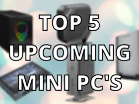 Top 5 upcoming mini PC