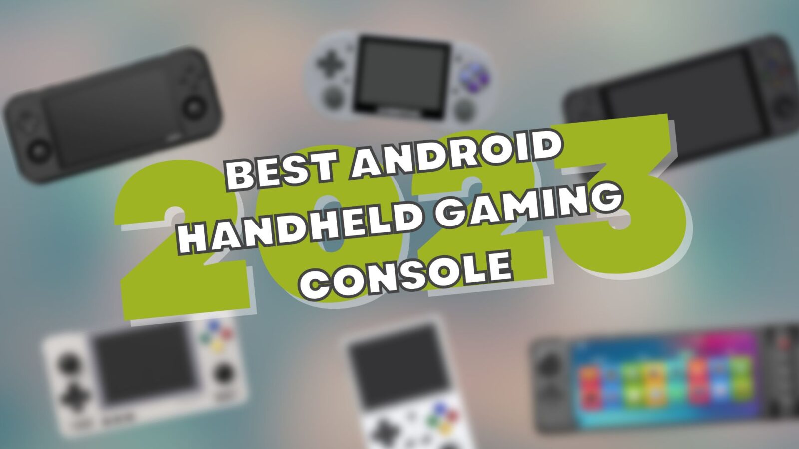 Meilleure console de jeu portable Android pour 2023 - DroiX Blogs