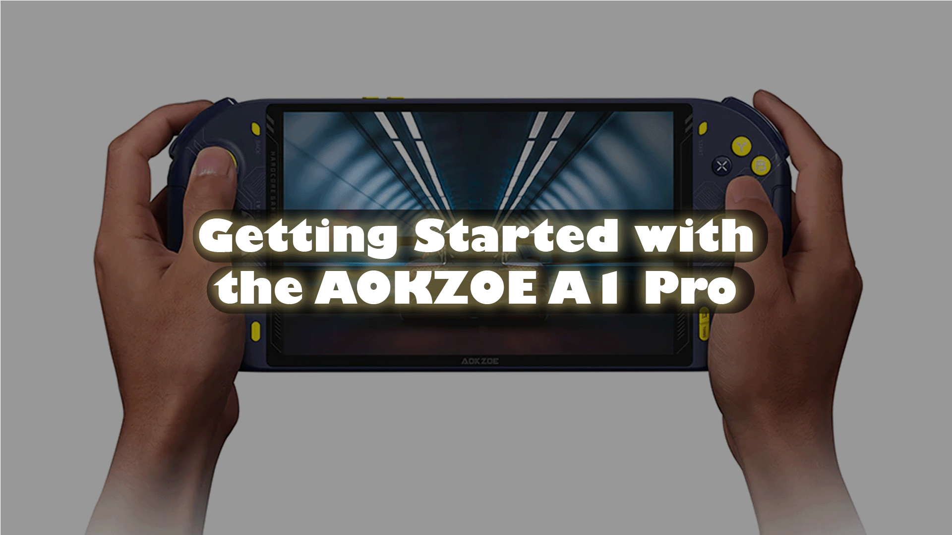 Getting Started With the AOKZOE A1 Pro