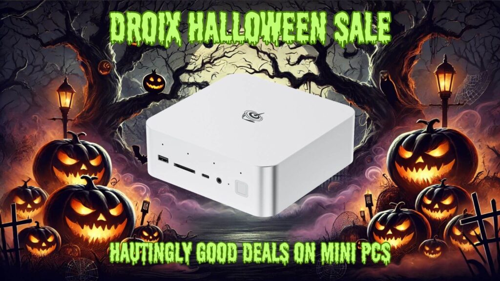 DroiX Halloween Sale on Mini PCS