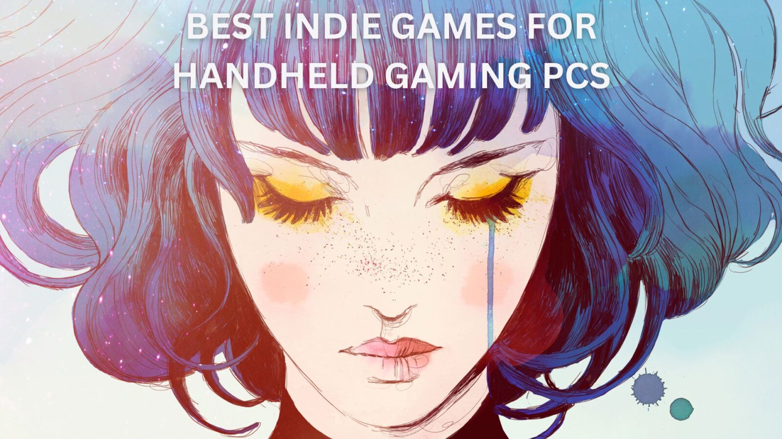 BEST INDIE GAMES FOR HANDHELD GAMING PCS