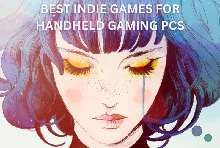 BEST INDIE GAMES FOR HANDHELD GAMING PCS