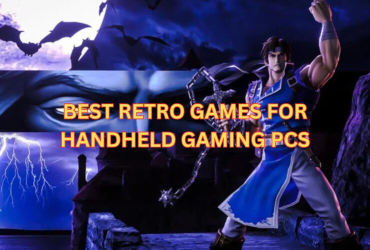 Best Retro Games for Handheld Gaming PCs