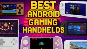 BEST ANDROID GAMING HANDHELDS