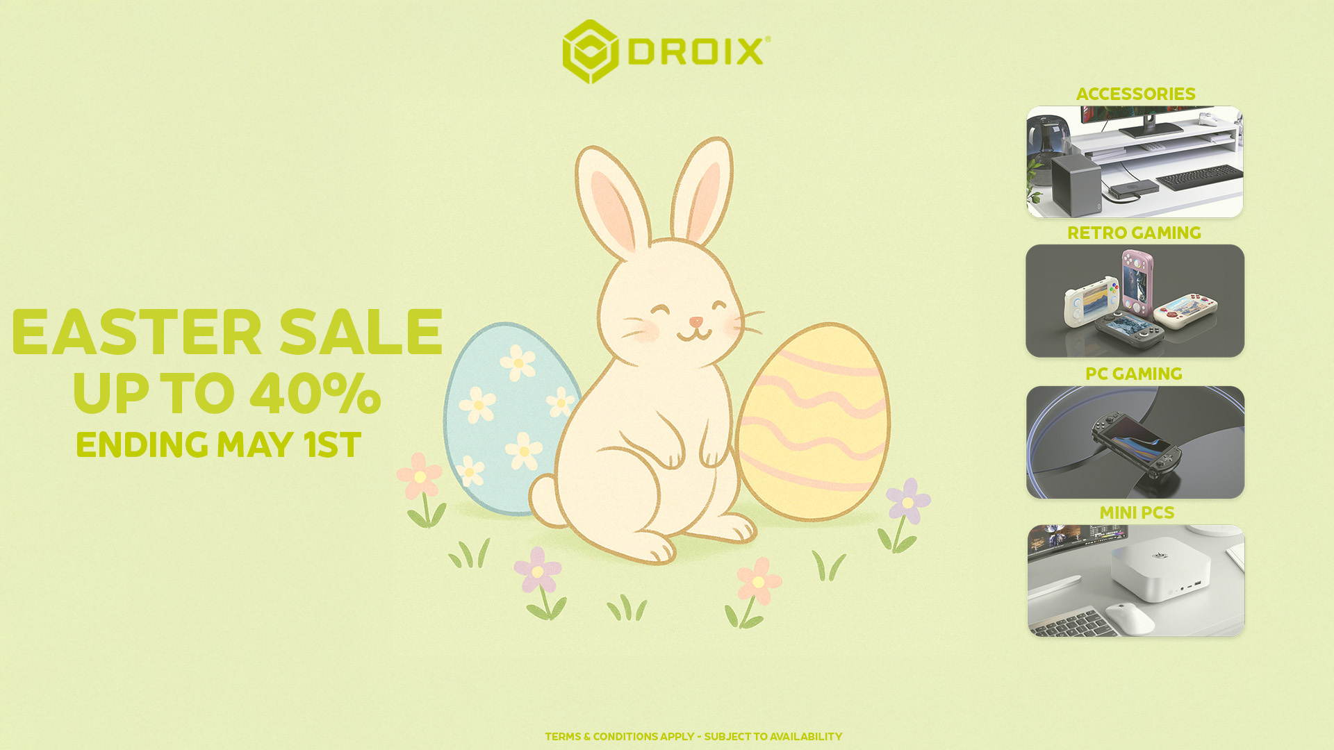 DROIX Easter Sale Starts TODAY! Massive Savings Store-Wide!