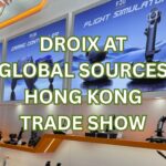 DROIX at Global Sources Hong Kong Trade Show