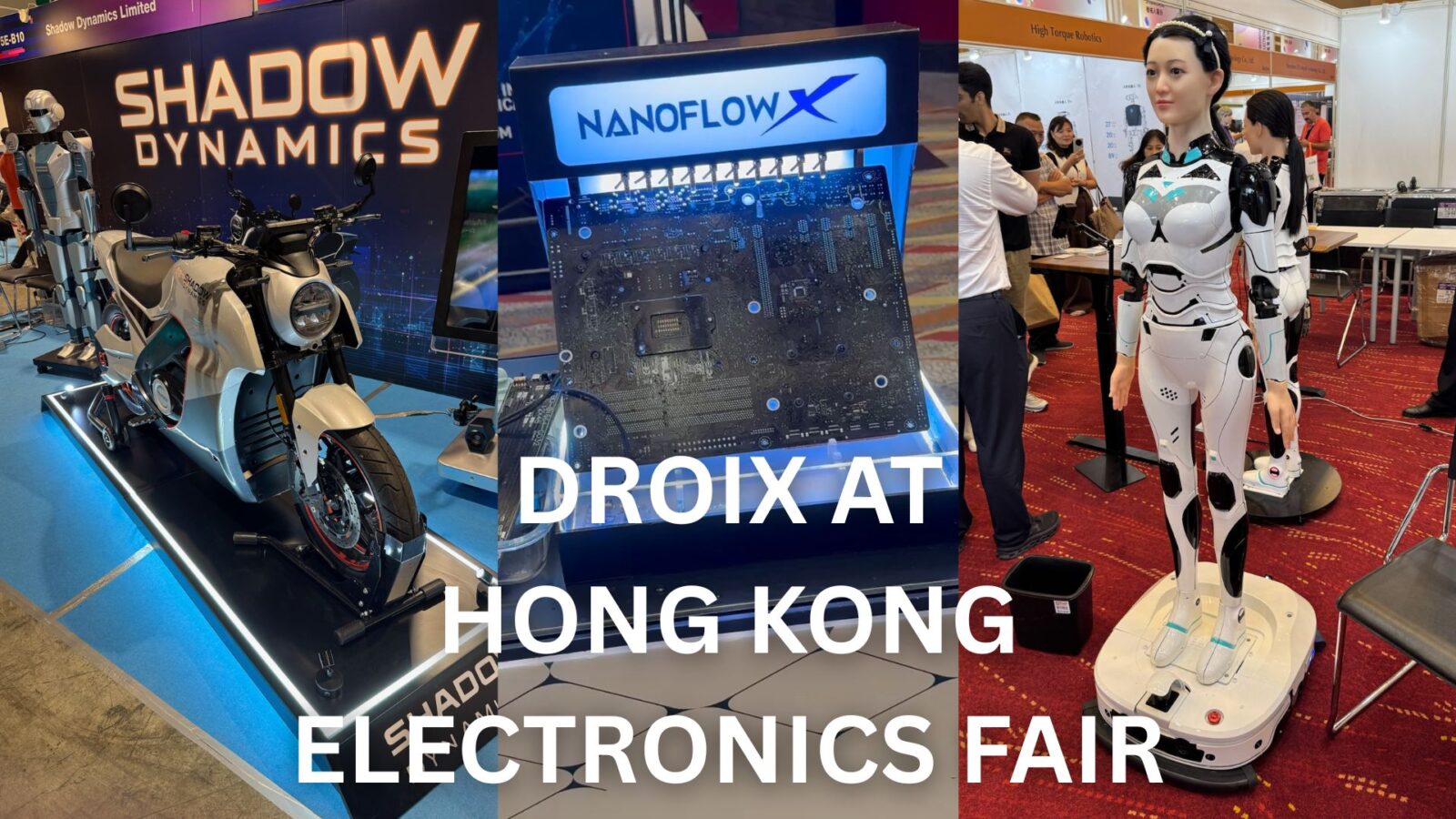 DROIX at Hong Kong Electronics Fair