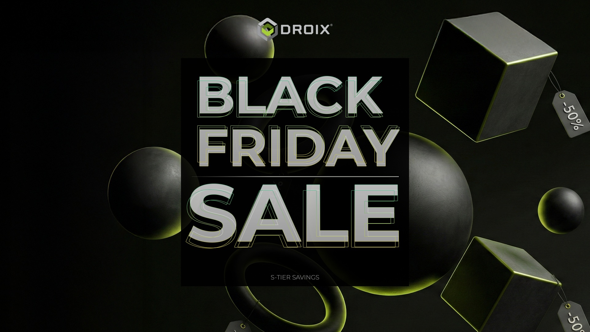 DROIX Black Friday Sale 2025: Unlock Massive Savings on Top Tech
