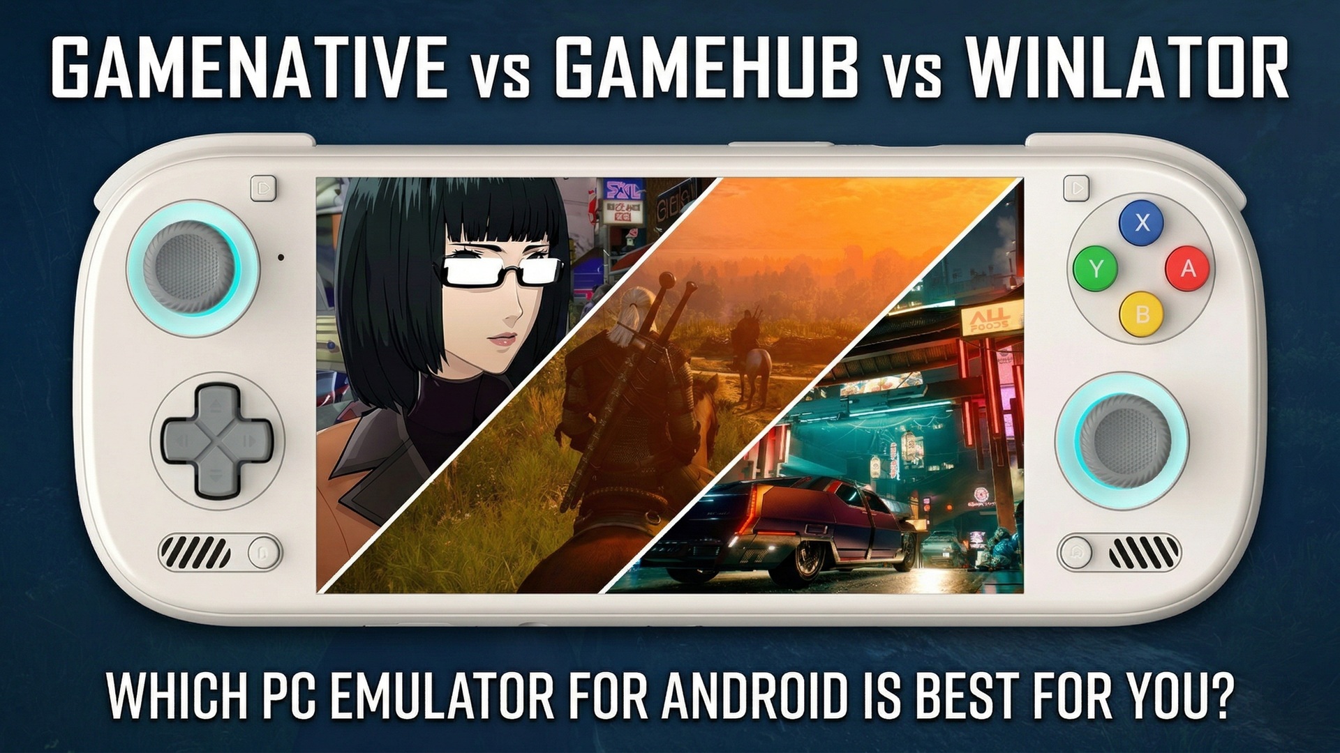 GameNative vs. GameHub vs. Winlator: The 2026 Android PC Gaming Showdown