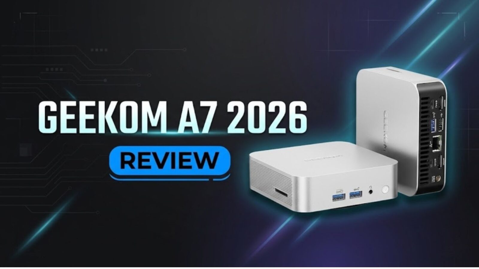 GEEKOM A7 2026 Review