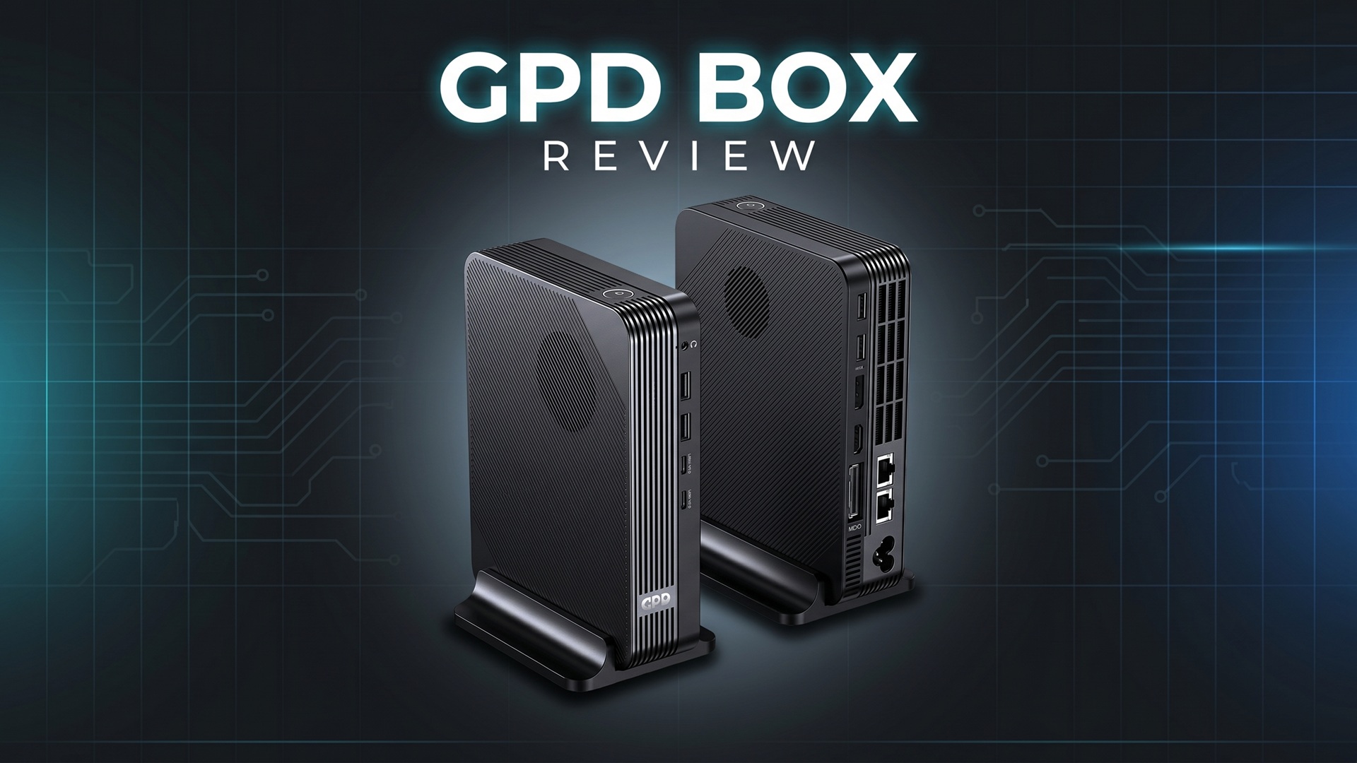 GPD BOX Review: Powerful Intel Mini PC for Home Office, Business, Streaming and Gaming with eGPU Support