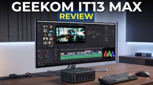 GEEKOM IT13 Max review