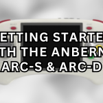 Getting Started With The Anbernic RG ARC Thumbnail
