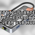 Getting Started with the DroiX NT8 Clear USB Hub Thumbail
