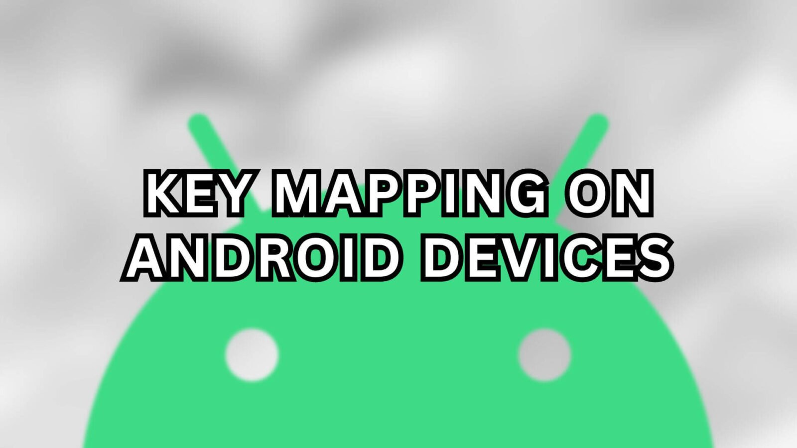 How To: Key Mapping Thumbnail