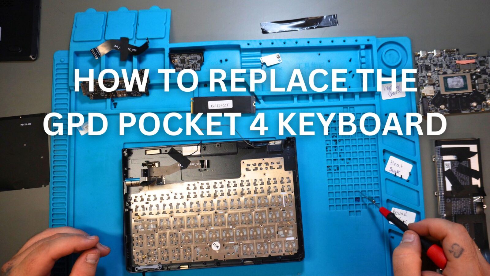 How to replace the GPD Pocket 4 Keyboard