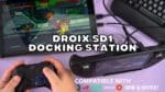 droix sd1 docking station