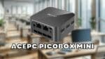 ACEPC PicoBox Mini